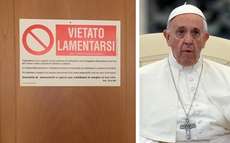 Επιγραφή «Μην γκρινιάζετε» κόλλησε ο Πάπας στην πόρτα του γραφείου του