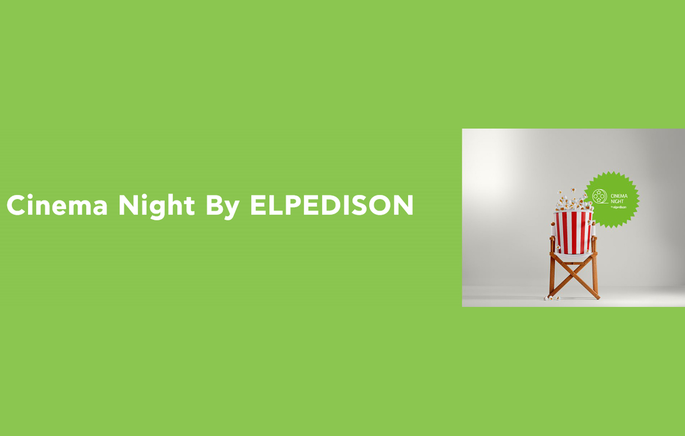 Απολαύστε κινηματογραφικές βραδιές με το Cinema Night by ELPEDISON