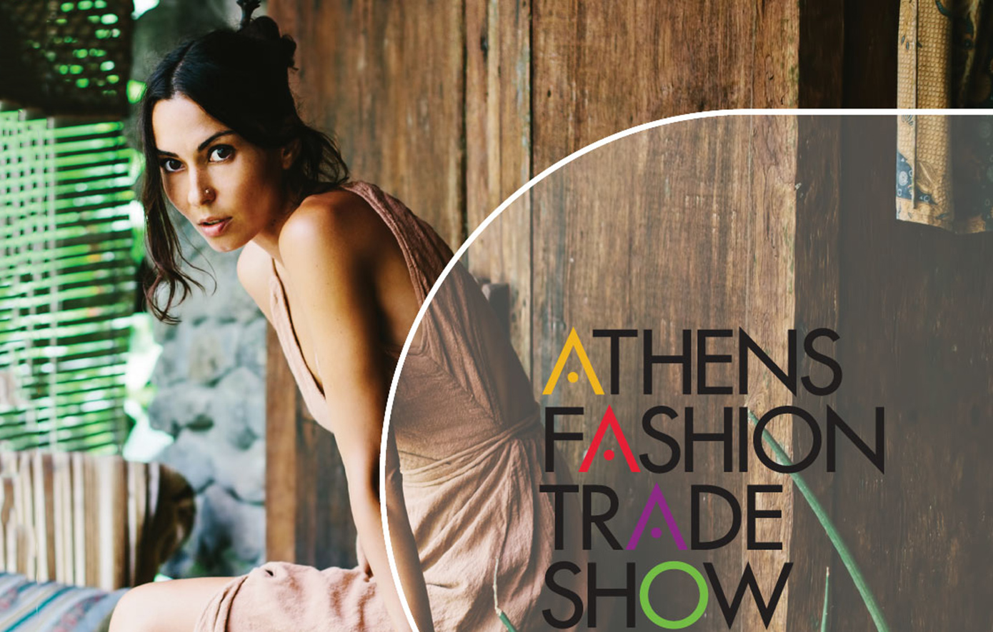 Αthens Fashion Trade Show: Η κορυφαία έκθεση μόδας από τις 26 έως και τις 29 Σεπτεμβρίου στο Μetropolitan Expo!