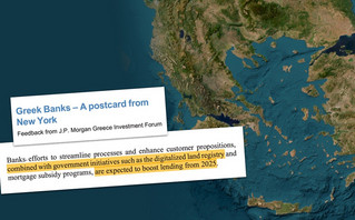 JP Morgan: Η ψηφιοποίηση του Κτηματολογίου θα δώσει ώθηση στην οικονομία